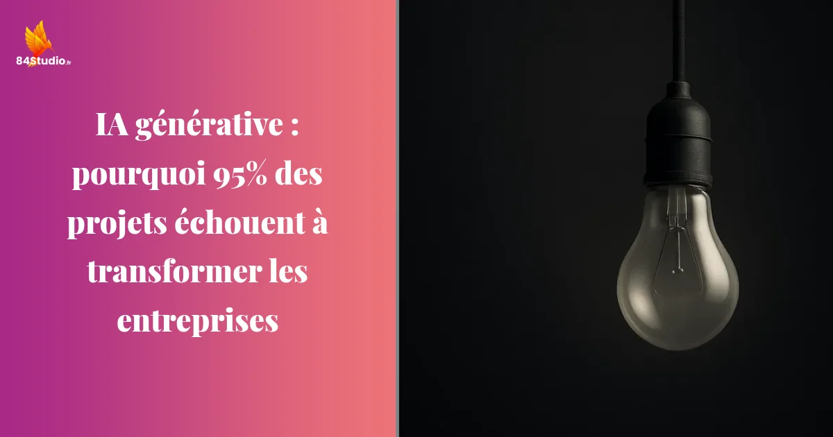 IA générative : pourquoi 95% des projets échouent à transformer les entreprises