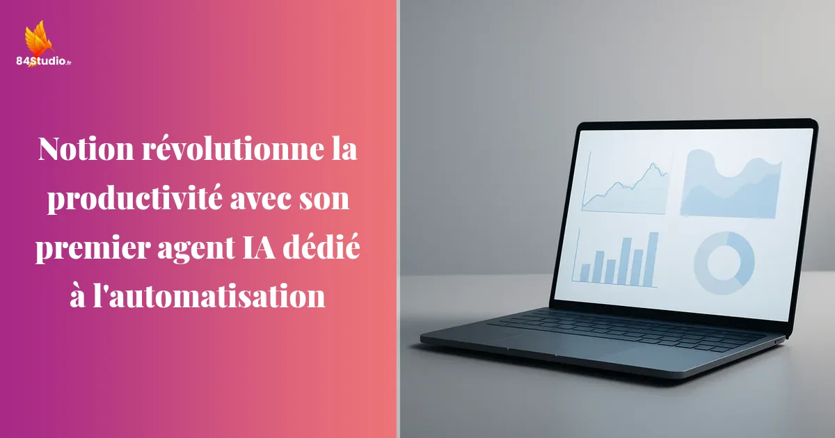 Notion révolutionne la productivité avec son premier agent IA dédié à l'automatisation