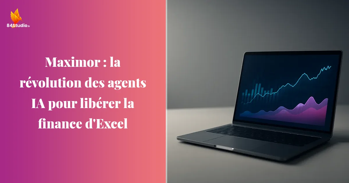 Maximor : la révolution des agents IA pour libérer la finance d'Excel